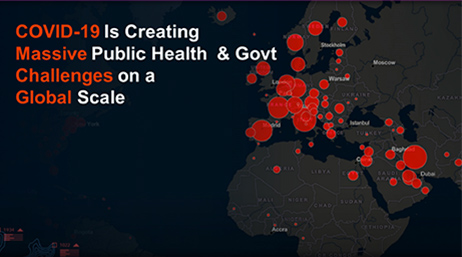 A black map wih red data oints and the wrds COVID-19 is creating massive public health & government challenges on a global scale